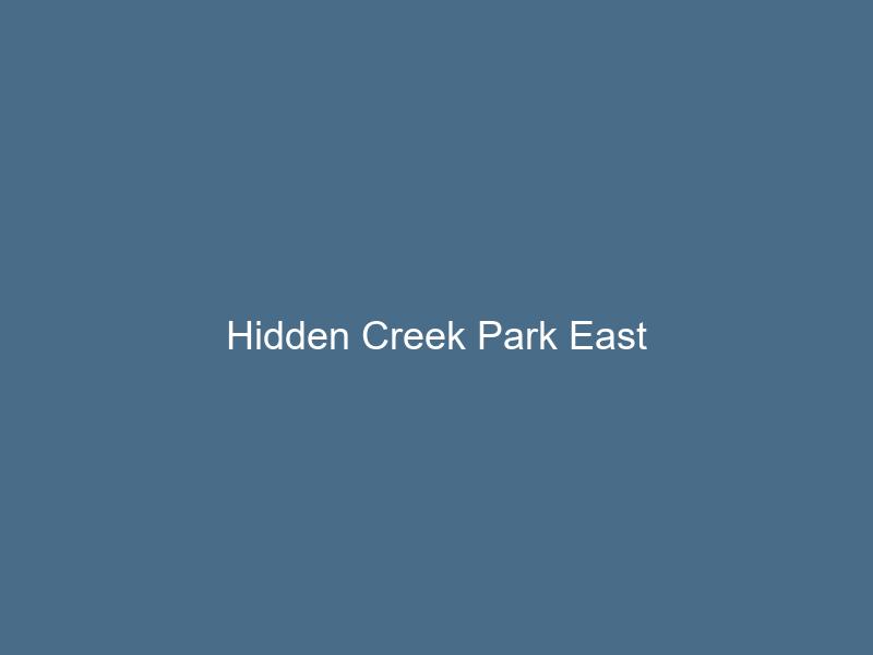 Hidden Creek Park East