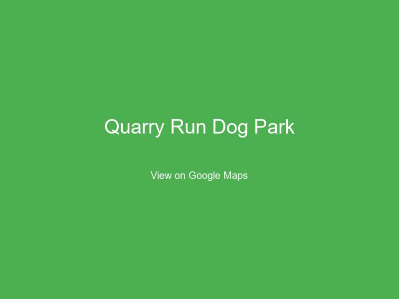 Quarry Run Dog Park