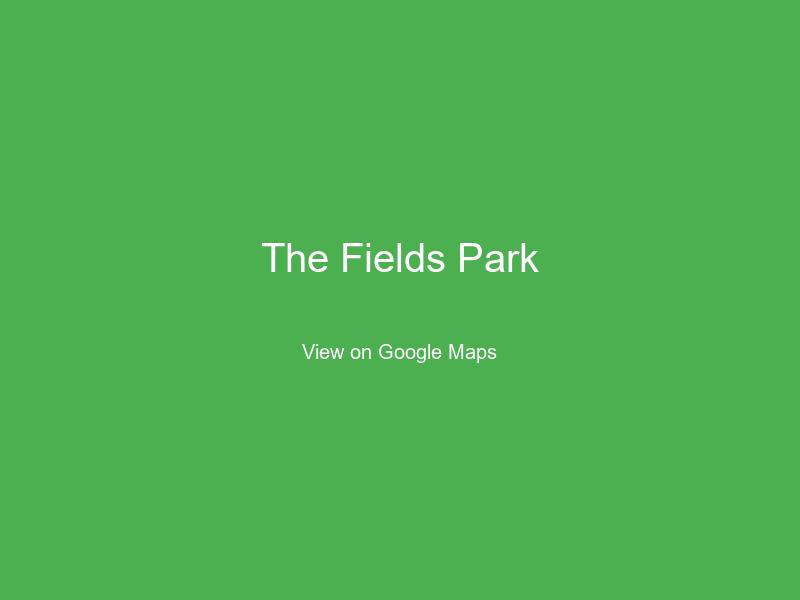 The Fields Park
